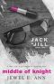 [Jack & Jill 02] • Middle of Knight (Jack & Jill Series Book 2)